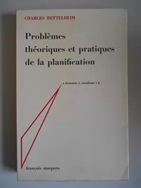 Couverture du produit · Problèmes théoriques et pratiques de la planification / Bettelheim, C / Réf43239