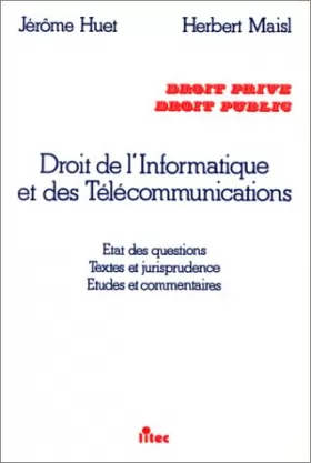 Couverture du produit · Droit de l'informatique et des tÃ©lÃ©communications (ancienne Ã©dition)