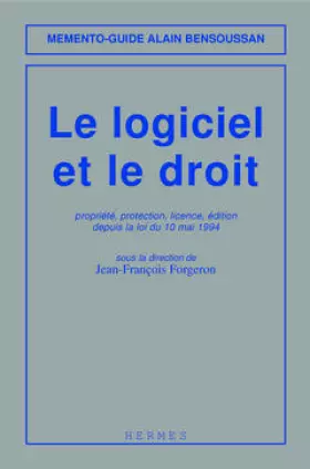 Couverture du produit · Le Logiciel et le droit