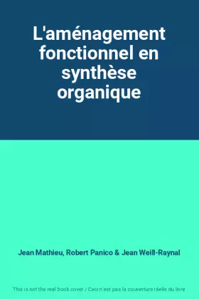 Couverture du produit · L'aménagement fonctionnel en synthèse organique