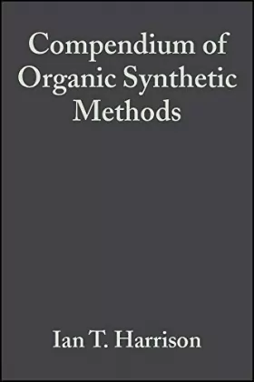 Couverture du produit · Compendium of Organic Synthetic Methods: Compendium of Organic Synthetic Methods V 2
