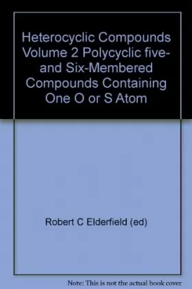 Couverture du produit · Heterocyclic Compounds, Volume 2: Polycyclic Five- and Six-Membered