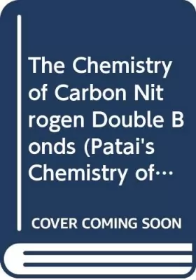 Couverture du produit · Chemistry of the Carbon-nitrogen Double Bond