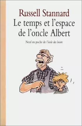Couverture du produit · Le temps et l'espace de l'oncle Albert