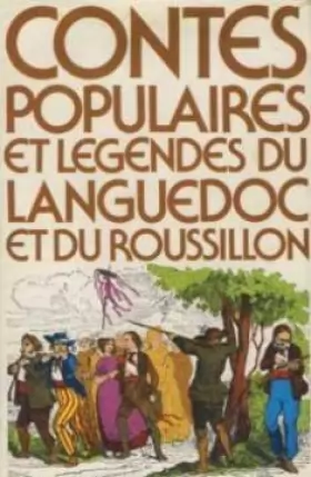 Couverture du produit · Contes populaires et légendes du Languedoc et du Roussillon