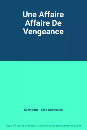Couverture du produit · Une Affaire Affaire De Vengeance