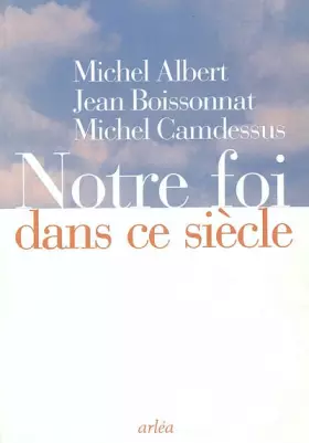 Couverture du produit · Notre foi dans ce siecle