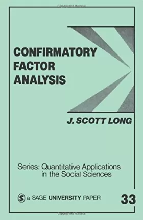 Couverture du produit · LONG: CONFIRMATORY FACTOR ANALYSIS (PAPER): A Preface to LISREL (Quantitative Applications in the Social Sciences)