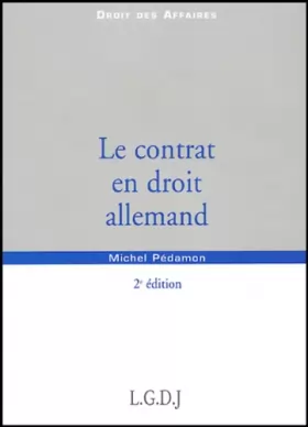 Couverture du produit · le contrat en droit allemand - 2ème édition