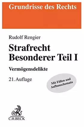 Couverture du produit · Rengier, R: Strafrecht Besonderer Teil I