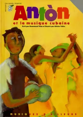 Couverture du produit · Anton et la Musique cubaine (1 livre + 1 CD audio)