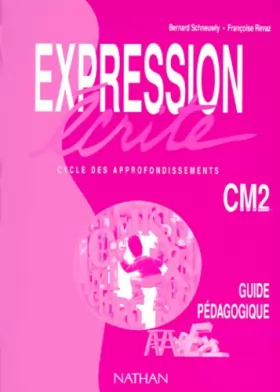 Couverture du produit · Expression écrite, CM2. Guide du maître