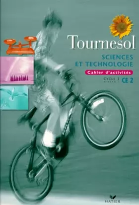 Couverture du produit · SCIENCES ET TECHNOLOGIE CE2 CYCLE 3 NIVEAU 1. Cahier d'activités