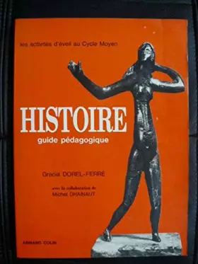 Couverture du produit · Histoire, cycle moyen : Guide pédagogique