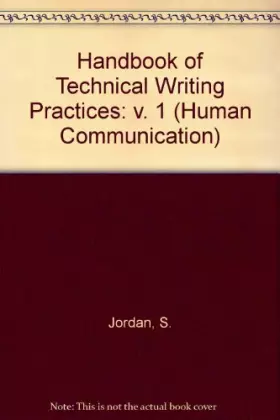 Couverture du produit · Handbook of Technical Writing Practices (Wiley Series on Human Communication)