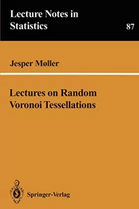 Couverture du produit · Lectures on Random Voronoi Tessellations
