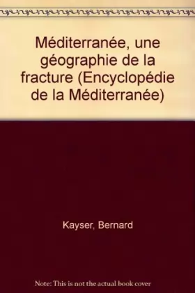 Couverture du produit · Méditerranée, géographie et fracture