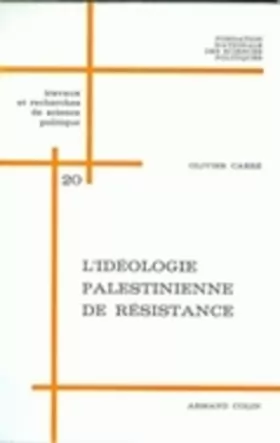 Couverture du produit · L'idéologie palestinienne de résistance: Analyse de textes, 1964-1970