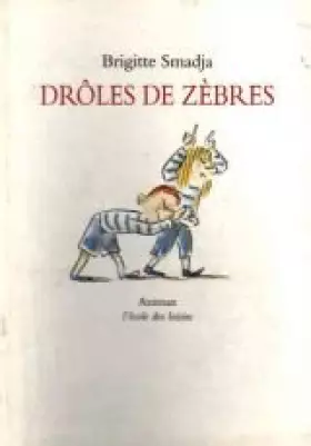 Couverture du produit · Drôles De Zèbres