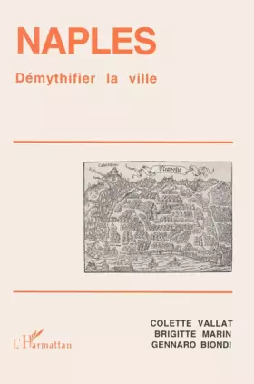 Couverture du produit · Naples: Démythifier la ville