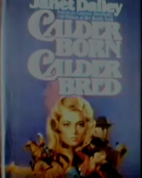 Couverture du produit · Calder Born Calder Bred