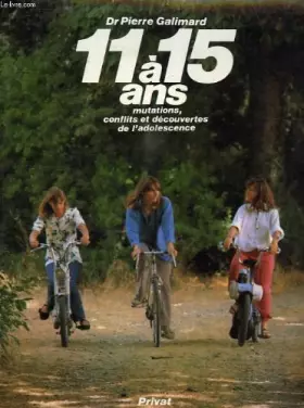 Couverture du produit · L'ENFANT DE 11 A 15 ANS. MUTATIONS, CONFLITS ET DECOUVERTES DE L'ADOLESCENCE