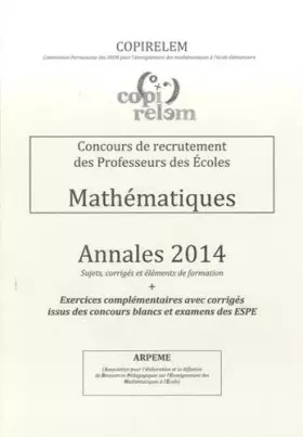 Couverture du produit · Mathématiques Concours de recrutement des professeurs des écoles: Annales + exercices complémentaires avec corrigés issus des c