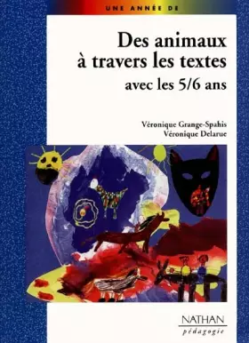Couverture du produit · Des animaux à travers les textes avec les 5-6 ans
