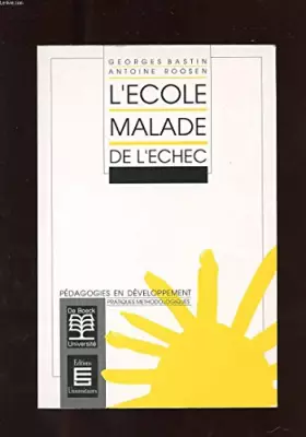 Couverture du produit · L'école malade de l'échec