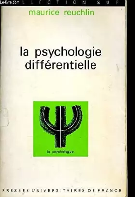 Couverture du produit · La Psychologie différentielle (Collection Sup)