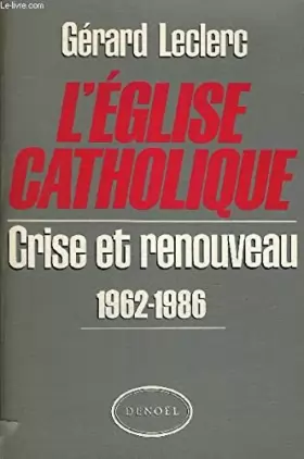 Couverture du produit · L'Eglise catholique, 1962-1986