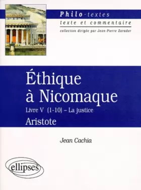 Couverture du produit · Ethique à Nicomaque, (Livre V, chapitres 1 à 10), Aristote