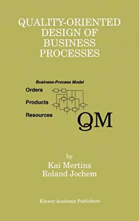 Couverture du produit · Quality-Oriented Design of Business Processes