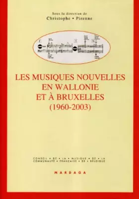 Couverture du produit · Musiques nouvelles en Wallonie et à Bruxelles, 1960-2003