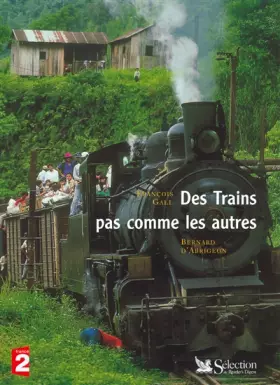 Couverture du produit · Des trains pas commes les autres