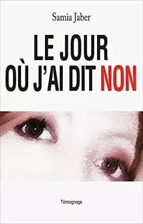 Couverture du produit · Le jour où j'ai dit non