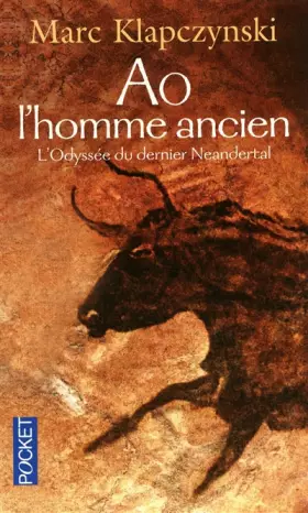 Couverture du produit · Ao, l'homme ancien : L'Odyssée du dernier Neandertal