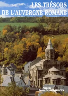 Couverture du produit · Les trésors de l'Auvergne romane