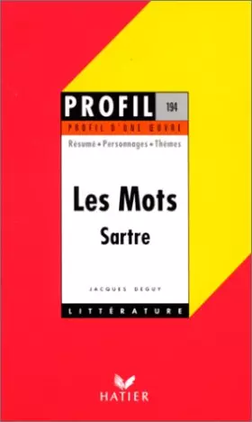 Couverture du produit · Profil d'une oeuvre : Les mots, Jean-Paul Sartre
