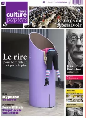 Couverture du produit · France Culture Papiers, N° 03, Automne 2012 : Le rire pour le meilleur et pour le pire