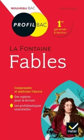 Couverture du produit · Profil - La Fontaine, Fables: toutes les clés d'analyse pour le bac (programme de français 1re 2020-2021)