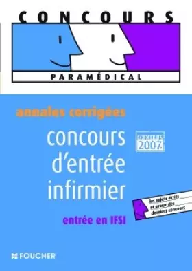 Couverture du produit · Annales corrigées 2007 concours d'entrée infirmier entrée en IFSI