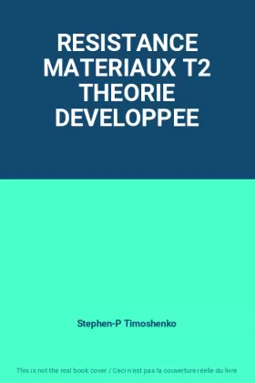 Couverture du produit · RESISTANCE MATERIAUX T2 THEORIE DEVELOPPEE