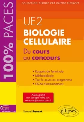 Couverture du produit · Biologie Cellulaire du Cours au Concours UE2 PACES