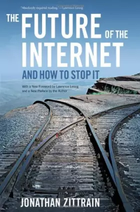 Couverture du produit · The Future of the Internet--and How to Stop It