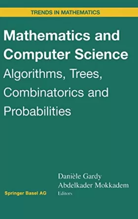 Couverture du produit · Mathematics and Computer Science: Algorithms, Trees, Combinatorics and Probabilities