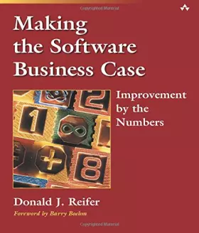 Couverture du produit · Making the Software Business Case: Improvement by the Numbers