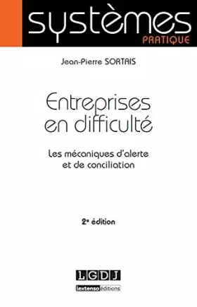 Couverture du produit · Entreprises en difficulté: Les mécaniques d'alerte et de conciliation