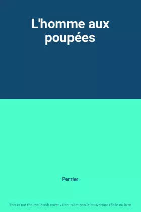 Couverture du produit · L'homme aux poupées