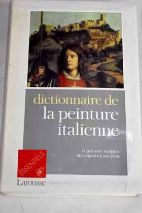 Couverture du produit · Dictionnaire de la peinture italienne